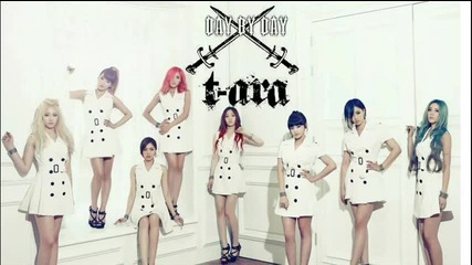 T-ara - Day by Day ~ [full audio]