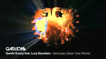 Gareth Emery feat. Lucy Saunders - Sanctuary (sean Tyas Remix) [garuda]