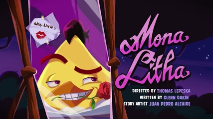 Angry Birds Toons - S02e15 - Mona Litha