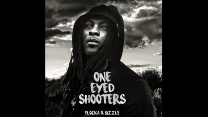 *2016* Waka Flocka Flame ft. Young Sizzle - One Eyed Shooters