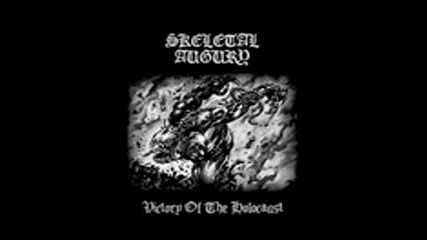 Skeletal Augury - Victory of the Holocaust [full album] blck trash metal China