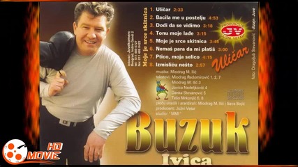 Ivica Buzuk - Nemas Para Da Mi Platis ( 2002 )