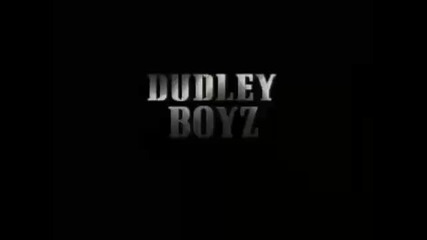 Dudley Boyz Custom Titantron