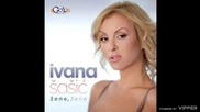 Ivana Sasic - Skini me - (Audio 2012)