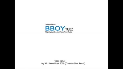 Big Ali - Neon Music (2009 Christian Sims Remix House music ) 