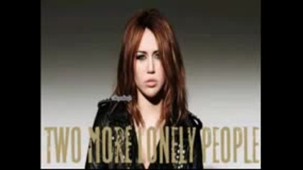 Miley Cyrus - Two More Lonely People (full Song) (studio Version) 