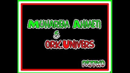 Muharem Ahmeti & ork.univers 
