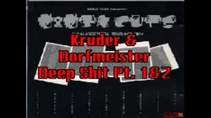 Kruder & Dorfmeister - Deep Shit Pt 1 Pt 2 