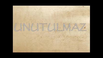 Unutulmaz Dizisi. Unutulmaz Dizi Muzigi Unut Deme Sakin Bana Full Version 