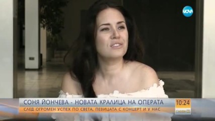 Соня Йончева – новата кралица на операта