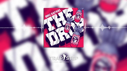 Bro Safari - The Drop (original Mix)