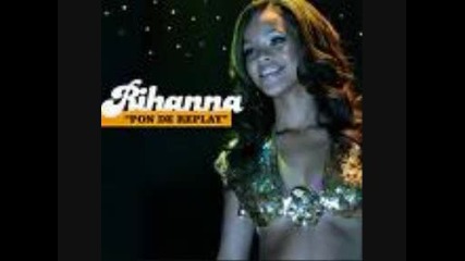 Rihanna - pop de replay