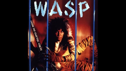 W.a.s.p. - Shoot from the hip - Изстрел от ханша