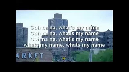 Rihanna feat Drake - What`s my Name [ Високо Качество ] + Текст - -