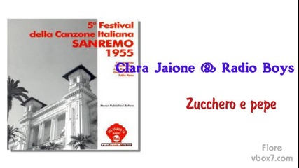31. Clara Jaione & Radio Boys- Zucchero e pepe