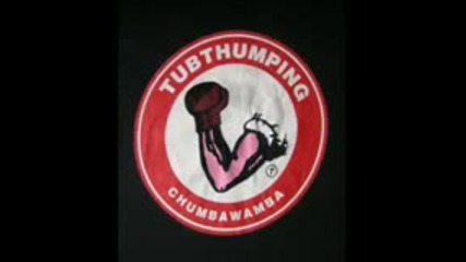 Chumbawamba - Tubthumping