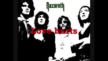 Nazareth - Love Hurts Lyrics 