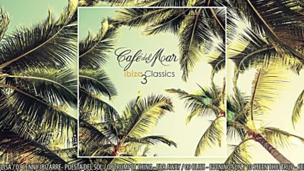 Caf del Mar - Ibiza Classics