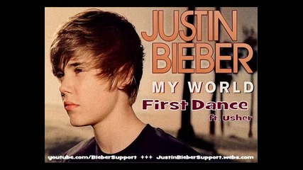 Justin Bieber feat Usher - First Dance + Lyrics [ High Quality ]