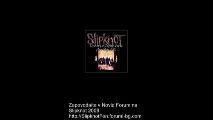 Добре дошли във форум на Slipknot 2009 