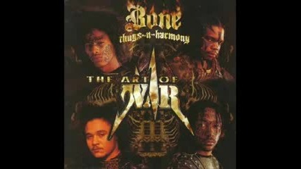Bone Thugs - N - Harmony - Aint Nothing Changed