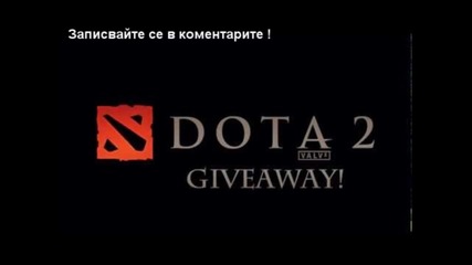 Dota 2 Giveaway !!!