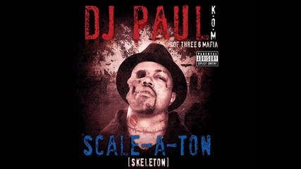 Dj Paul - You Dont Want It (ft. Lord Infamous)