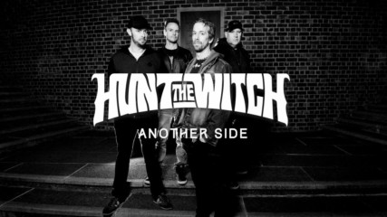 Hunt the Witch - Another Side