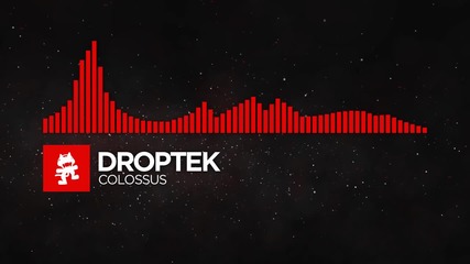 [dnb] Droptek - Colossus [monstercat release]