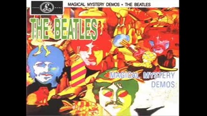 The Beatles - Magical Mystery Demos 1967-1968 outtakes