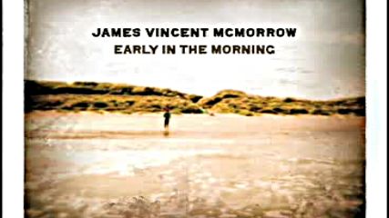 James Vincent Mcmorrow - Breaking hearts