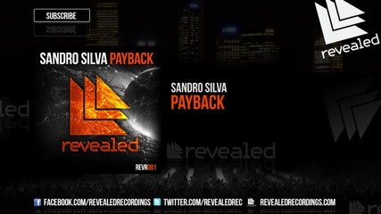 Sandro Silva - Payback ( Original Mix )