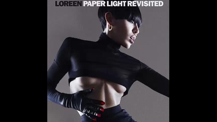 *2015* Loreen - Paper Light Revisited