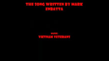 The Vietnam Veterans - I Give You My Life - 1984