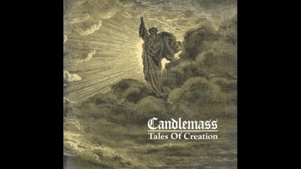 Candlemass - A Tale Of Creation