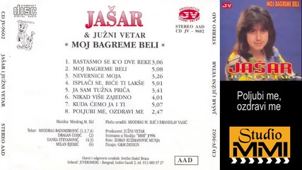 Jasar Ahmedovski i Juzni Vetar - Poljubi me, ozdravi me (audio 1996)