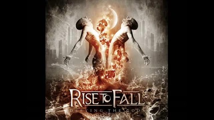 Rise To Fall - Reject the Mould