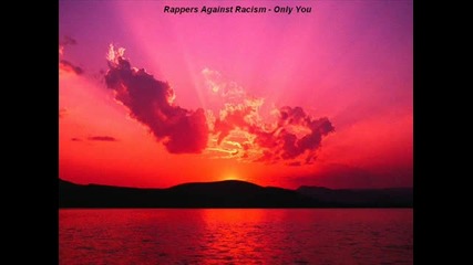 Rappers against racism-only-you Hq