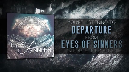 Eyes of Sinners - Departure