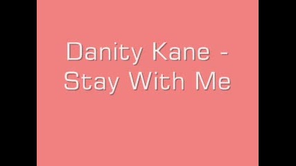 Danity Kane - Stay With Me