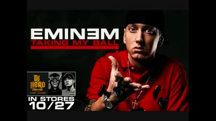 Eminem - Taking My Ball 