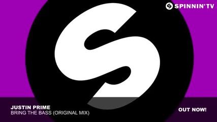 Justin Prime - Bring The Bass (original Mix)