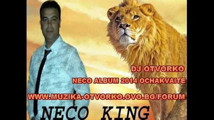 Neco 2014 Album Cok Yakinda Ochakvaite Dj Otvorko