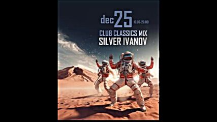 Xmass Classics 2023 by Silver Ivanov on Radio Nova