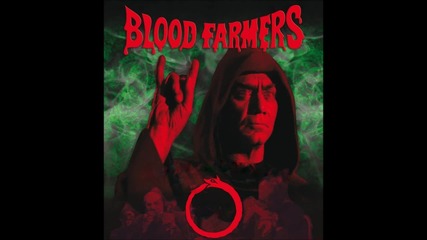 Blood Farmers - St. Chibes