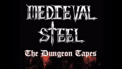 Medieval Steel-medieval Steel
