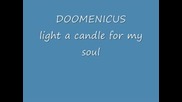 Doomenicus- Light a Candle for my Soul