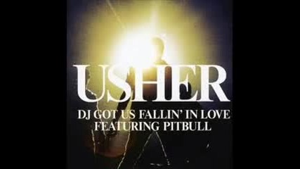 Usher Ft.pitbull - Dj Got Us Falling In Love