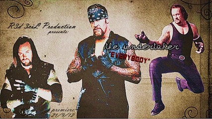Mv | Undertaker - Everybody [2012] | R3d 3vil Production