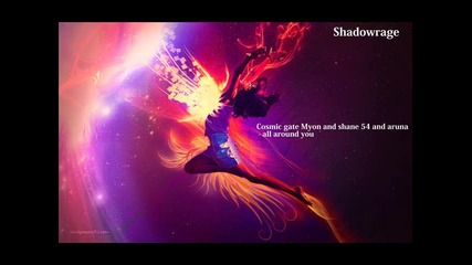 Cosmic gate Myon and Shane 54 and Aruna - all around you + Превод Shadowrage